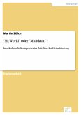"McWorld" oder "Mulitkulti"? (eBook, PDF)