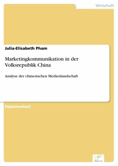 Marketingkommunikation in der Volksrepublik China (eBook, PDF) - Pham, Julia-Elisabeth