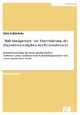 "Skill Management" zur Unterstützung der dispositiven Aufgaben des Personalwesens (eBook, PDF)