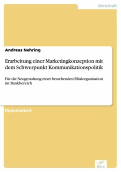 Erarbeitung einer Marketingkonzeption mit dem Schwerpunkt Kommunikationspolitik (eBook, PDF) - Nehring, Andreas