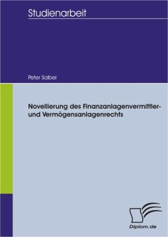 Novellierung des Finanzanlagenvermittler- und Vermögensanlagenrechts (eBook, PDF) - Salbei, Peter