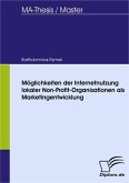 Möglichkeiten der Internetnutzung lokaler Non-Profit-Organisationen als Marketingentwicklung (eBook, PDF)