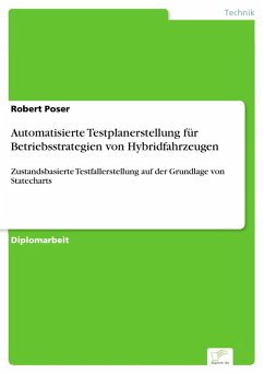 Automatisierte Testplanerstellung für Betriebsstrategien von Hybridfahrzeugen (eBook, PDF) - Poser, Robert