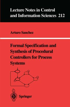Formal Specification and Synthesis of Procedural Controllers for Process Systems - Sanchez, Arturo