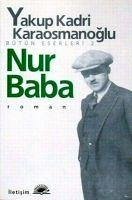 Nur Baba - Kadri Karaosmanoglu, Yakup