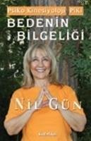 Bedenin Bilgeligi - Gün, Nil