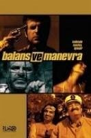 Balans Ve Manevra; Kalbinde Nasilsa Öyledir... - Teoman