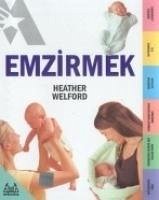 Emzirmek - Welford, Heather