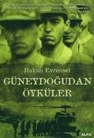 Güneydogudan Öyküler - Evrensel, Hakan