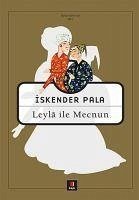 Leyla Ile Mecnun - Pala, Iskender