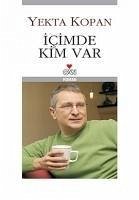 Icimde Kim Var - Kopan, Yekta