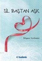 Sil Bastan Ask - Sertbarut, Miyase