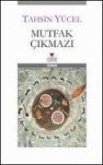 Mutfak Cikmazi