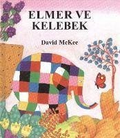 Elmer ve Kelebek - McKee, David