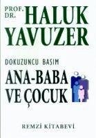 Ana-baba Ve Cocuk - Yavuzer, Haluk