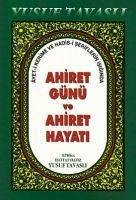 Ahiret Günü ve Ahiret Hayati - Tavasli, Yusuf