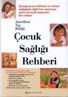 Cocuk Sagligi Rehberi - Connaughton, Dennis; Kotulak, Donna