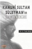 Kanuni Sultan Süleymanin Liderlik Sirlari