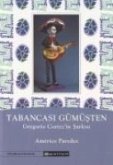 Tabancasi Gümüsten; Gregorio Cortezin Sarkisi