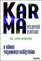 Karma Felsefesi El Kitabi - Mumford, Jonn