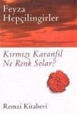 Kirmizi Karanfil Nerenk Solar