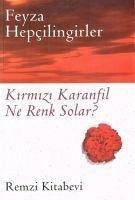 Kirmizi Karanfil Nerenk Solar - Hepcilingirler, Feyza