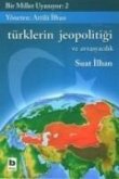 Bir Millet Uyaniyor - Türklerin Jeopolitigi; Ve Avrasyacilik