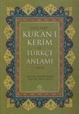 Kuran-i Kerim ve Türkce Anlami Meal