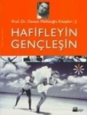 Hafifleyin Genclesin