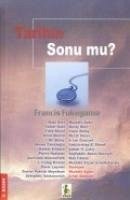 Tarihin Sonu mu - Fukuyama, Francis