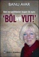 Böl ve Yut - Batinin Politikalari Bugün de Ayni - Avar, Banu