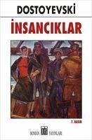 Insanciklar - Mihaylovic Dostoyevski, Fyodor