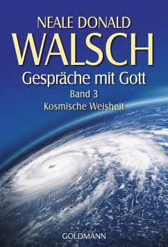 Gespräche mit Gott - Band 3 (eBook, ePUB) - Walsch, Neale Donald