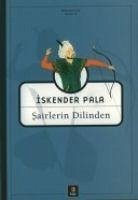 Sairlerin Dilinden - Pala, Iskender