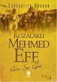 Kozalakli Mehmet Efe; Asrin Son Efesi