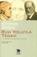 Ruh Yoluyla Tedavi - Zweig, Stefan