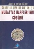 Kuranin Sifresi - Sistemi ve Mukattaa Harflerinin Cözümü