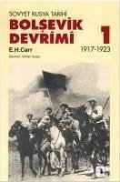 Bolsevik Devrimi Cilt 1 - Hallett Carr, Edward