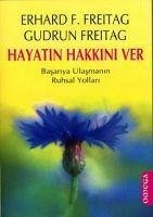 Hayatin Hakkini Ver - F. Freitag, Erhard; Freitag, Gudrun