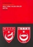 Milli Türk Talebe Birligi MTTB 1916 - 1980