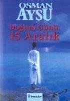 Dogum Günü 15 Aralik - Aysu, Osman