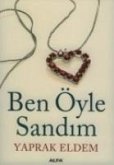 Ben Öyle Sandim