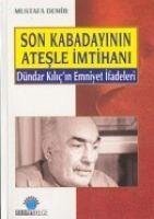 Son Kabadayinin Atesle Imtihani - Demir, Mustafa