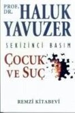 Cocuk ve Suc