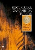 Selcuklular Zamaninda Türkiye - Turan, Osman