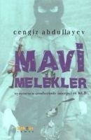 Mavi Melekler - Abdullayev, Cengiz