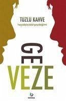 Tuzlu Kahve - Geveze