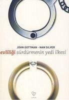 Evliligi Sürdürmenin 7 Ilkesi - Gottman, John; Silver, Nan