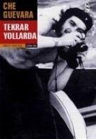 Tekrar Yollarda - Che Guevara, Ernesto