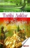 Tarihi Asklar ve Ask Mektuplari